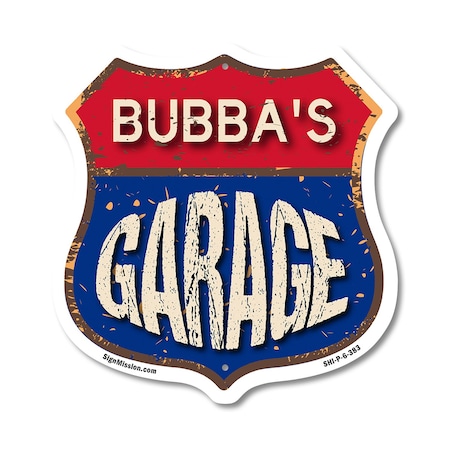 Signmission Bubba's Garage, 6 Inch X 6 Inch, Plastic Sign SHI-P-6-383-BUBBA