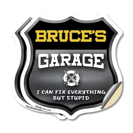 Signmission Bruce's Garage I Can Fix Everything But Stupid, 4 inch X 4 inch, Vinyl Decal, 2PK SHI-D-2PACK-4-490-BRUCE