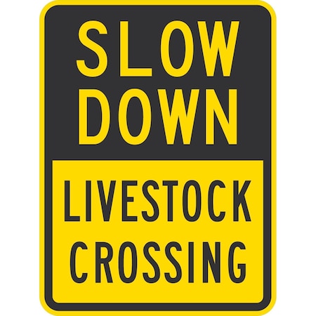 Lyle Slow Down Livestock Crossing, 18x24, Non-Reflective, Yellow G-10883-NA_18x24