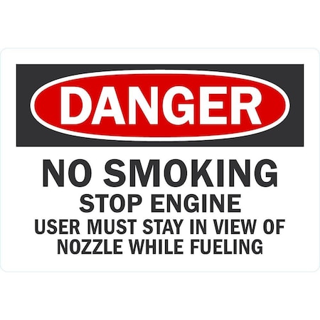 Lyle Danger No Smoking Stop Engine User Must Stay, 5x3.5, Non-Reflective, White  G-16805-ND_5x3.5
