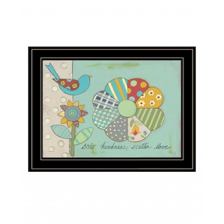 Homeroots Sow Kindness Scatter Love 2 Black Framed Print Wall Art 407519