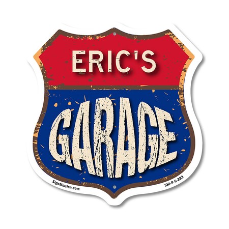 Signmission Eric's Garage, 6 Inch X 6 Inch, Plastic Sign SHI-P-6-383-ERIC