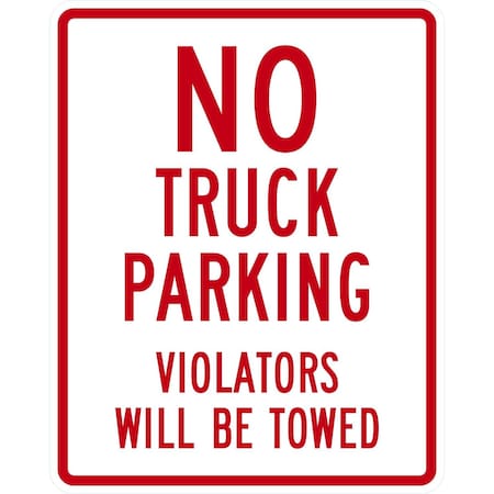 Lyle No Truck Parking Violators Will Be Towed, 24x30, High Intensity Prismatic, White G-14098-HI_24x30