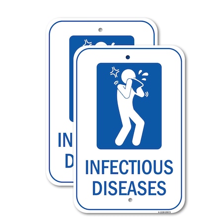 Signmission Infectious Diseases, 18'' X 24'' 2 Signs, Heavy Gauge Aluminum, 2PK A-1824-2PACK-25573