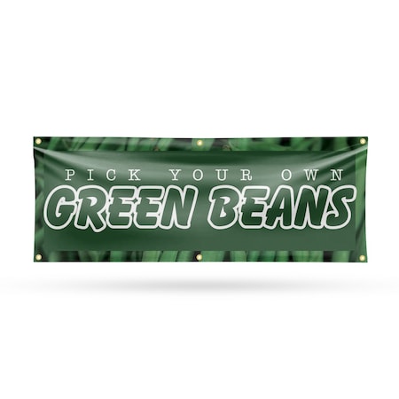 Signmission Pick Your Own Green Beans, 24 Inch x 72 Inch, Vinyl Banner B-72-30792