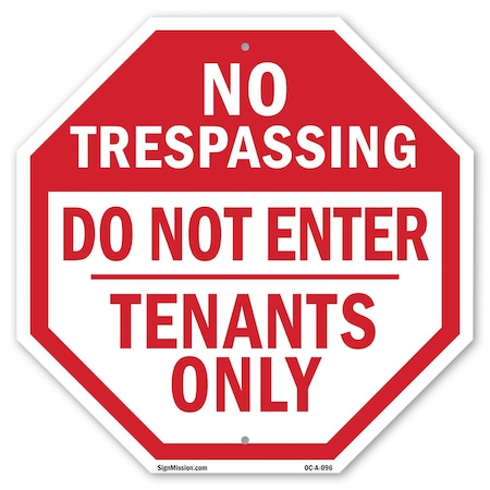 Signmission No Trespassing Do Not Enter Tenants, 6 Inch X 6 Inch, Plastic Sign OC-P-6-96