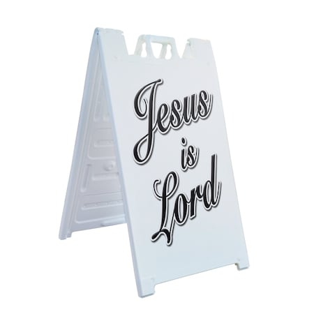 Signmission Jesus Is Lord, A-Frame & 2 Sign Inserts, Heavy-Duty Plastic Frame SBHD-C-2436-Jesus Is Lord