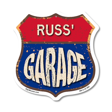 Signmission Russ's Garage, 12 Inch X 12 Inch, Aluminum Metal Sign SHI-A-12-383-RUSS