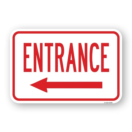 Signmission Entrance With Left Arrow, Heavy-Gauge Aluminum, 18" H, A-1824-25209 A-1824-25209