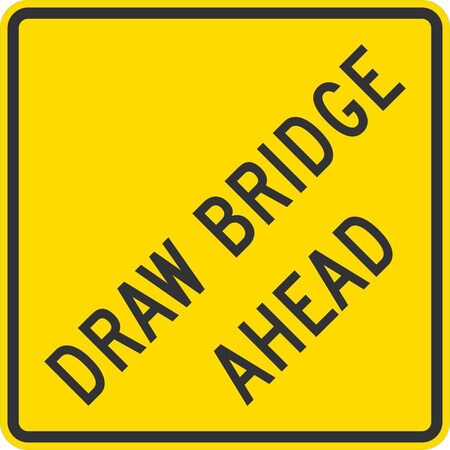 Draw Bridge Ahead, 36x36, High Intensity Prismatic, Yellow