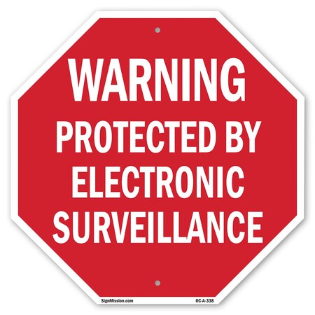 Signmission Warning Protected by Electronic Sur, 10 Inch X 10 Inch, Aluminum Metal Signs OC-A-10-338