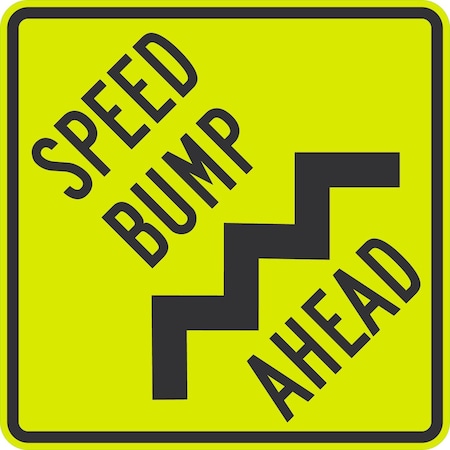 Lyle Speed Bump Ahead (w/sym), 24x24, Diamond Grade, Yellow Green G-12531-DG_24x24