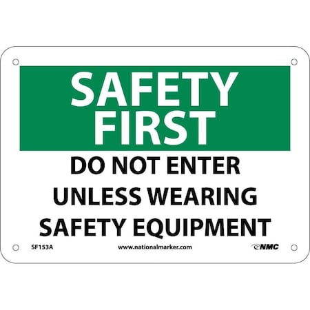 Nmc Safety First Do Not Enter Sign, SF153A SF153A