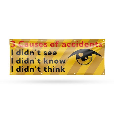 Signmission 3 Causes of Accidents, 36 Inch x 96 Inch, Vinyl Banner B-96-30450