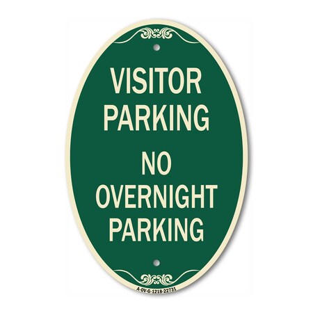 Signmission Visitor Parking No Overnight Parking, 12 Inch X 18 Inch Architectural Oval, Heavy Gauge Aluminum A-OV-G-1218-22731