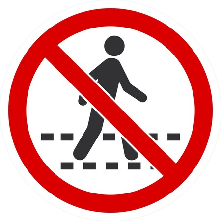 Lyle ISO No Pedestrian Symbol, 10x10, Non-Reflective, White G-1020-ND_10x10