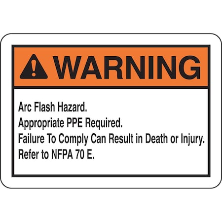 Brady WARNING Arc Flash Hazard Sign, 7in H x 10in W x 0.006in D, Polyester 87813