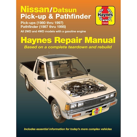 Haynes Nissan /Datsun Pick-Up 80-97/Pathfinder Manual, 72030 72030