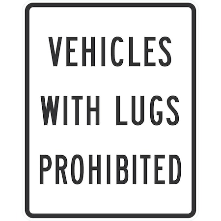 Lyle R5-5, Vehicles With Lugs Prohibited, 18x24, High Intensity Prismatic, White G-10838-HI_18x24