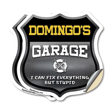 Signmission Domingo's Garage I Can Fix Everything But Stupid, 12 inch X 12 inch, Vinyl Decal, 2PK SHI-D-2PACK-12-490-DOMINGO