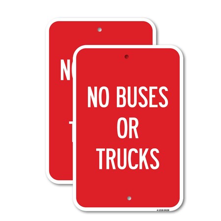 Signmission Driveway Sign No Buses or Trucks, 18'' X 24'' 2 Signs, Heavy Gauge Aluminum, 2PK A-1824-2PACK-24128