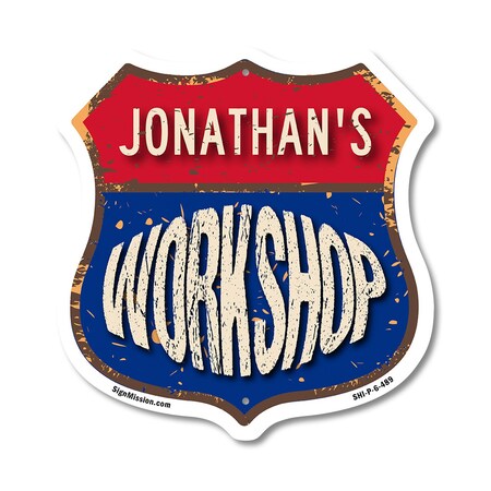 Signmission Jonathan's Workshop, 6 Inch X 6 Inch, Plastic Sign SHI-P-6-489-JONATHAN