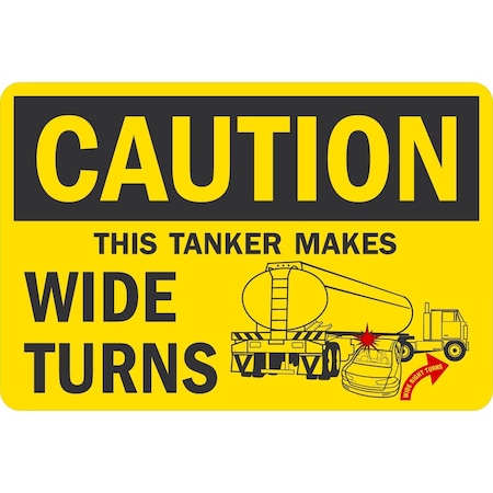Lyle This Tanker Makes Wide Turns, 10x7, Non-Reflective, Yellow G-1834-PL_10x7