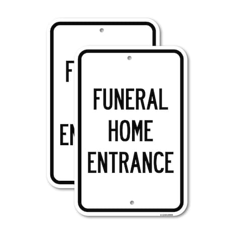 Signmission Entrance Sign Funeral Home Entrance, 12'' X 18'' 2 Signs, Heavy Gauge Aluminum, 2PK A-1218-2PACK-24094