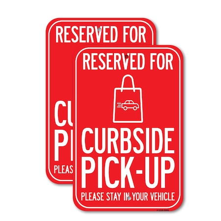 Signmission Reserved For Curbside Pick-up, 18'' X 24'' 2 Signs, Heavy Gauge Aluminum, 2PK A-1824-2PACK-25492
