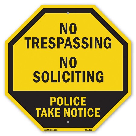 Signmission No Trespassing No Soliciting Police, 18 Inch X 18 Inch, Plastic Sign OC-P-18-102