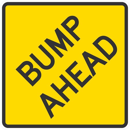 Lyle Bump Ahead, 24x24, Engineer Grade, Yellow G-12709-EG_24x24