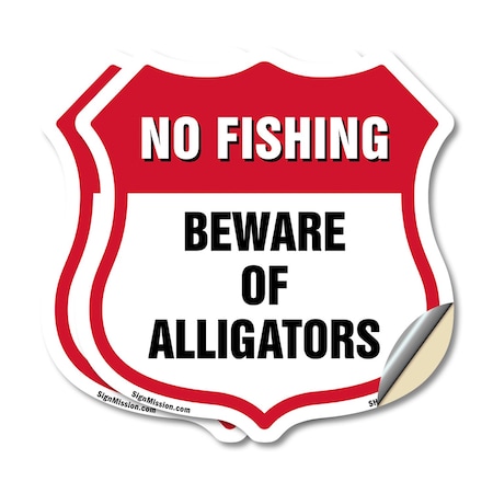 Signmission No Fishing Shield Sign Beware Of Alligat, 12 inch X 12 inch, Vinyl Decal, 2PK SHI-D-2PACK-12-394