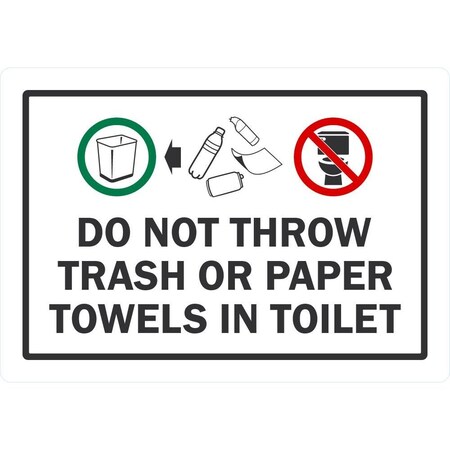 Lyle Do Not Throw Trash Or Paper Towels, 5x3.5, Non-Reflective, White G-16797-ND_5x3.5