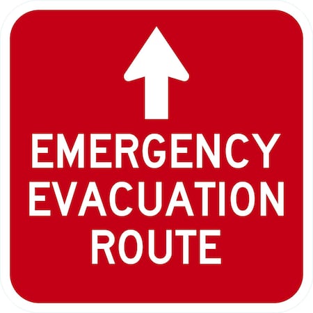 Lyle Emergency Evacuation Route With Ahead Arrow, 12x12, Engineer Grade, Red G-2288-EG_12x12