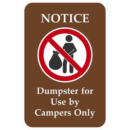 Lyle Dumpster for Use by Campers Only (with Graphic), 12x18, Diamond Grade, White G-2769-DG_12x18