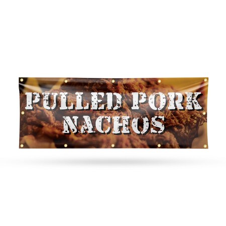 Signmission Pulled Pork Nachos, 48 Inch x 120 Inch, Vinyl Banner B-120-30824