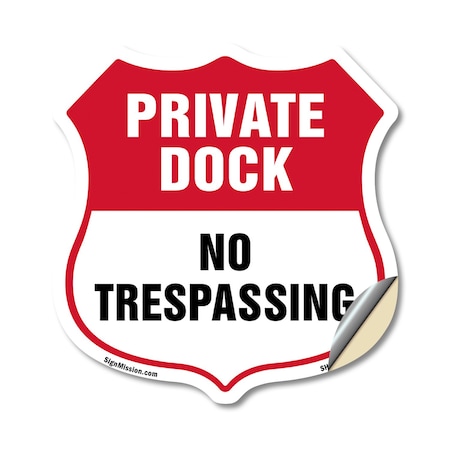 Signmission Private Dock Shield Sign No Trespassing, 12 Inch X 12 Inch, Vinyl Decal SHI-D-12-434