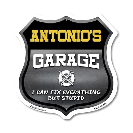 Signmission Antonio's Garage I Can Fix Everything But Stupid, 12 Inch X 12 Inch, Aluminum Metal Sign SHI-A-12-490-ANTONIO