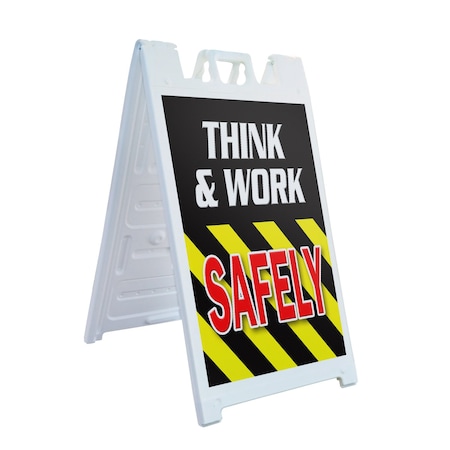 Signmission Think & Work Safely, A-Frame & 2 Sign Inserts, Heavy-Duty Plastic Frame SBHD-C-2436-Think & Work Safely