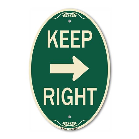 Signmission Keep Right Sign Right Arrow, 12 Inch X 18 Inch Architectural Oval, Heavy Gauge Aluminum A-OV-G-1218-23891