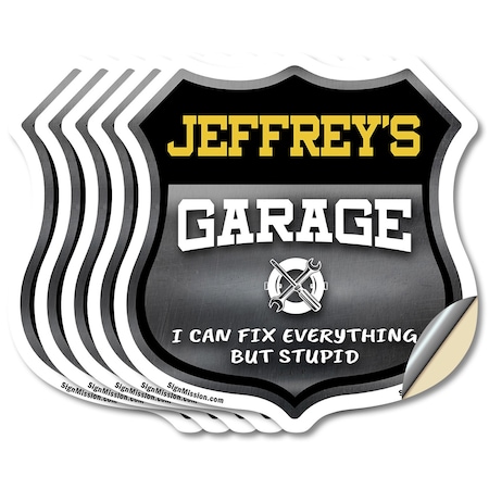 Signmission Jeffrey's Garage I Can Fix Everything But Stupid, 6 inch X 6 inch, Vinyl Decal, 5PK SHI-D-5PACK-6-490-JEFFREY