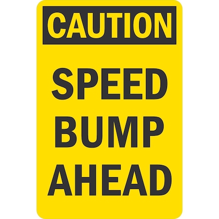 Lyle Speed Bump Ahead, 12x18, Non-Reflective, Yellow G-4516-NA_12x18
