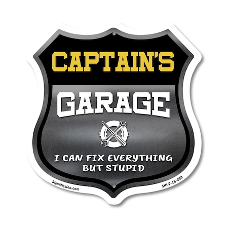Signmission Captain's Garage I Can Fix Everything But Stupid, 18 Inch X 18 Inch, Plastic Sign SHI-P-18-490-CAPTAIN