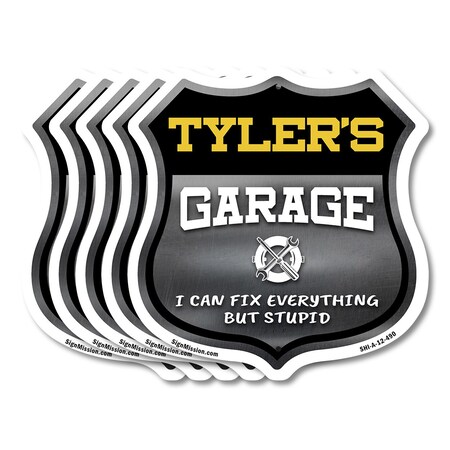 Signmission Tyler's Garage I Can Fix Everything But Stupid, 12 inch X 12 inch, Aluminum Metal Sign, 5PK SHI-A-5Pack-12-490-TYLER