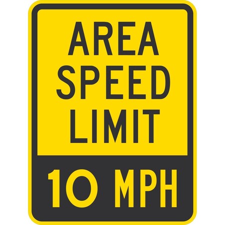 Lyle Area Speed Limit 10 Mph, 18x24, High Intensity Prismatic, Yellow G-10657-HI_18x24
