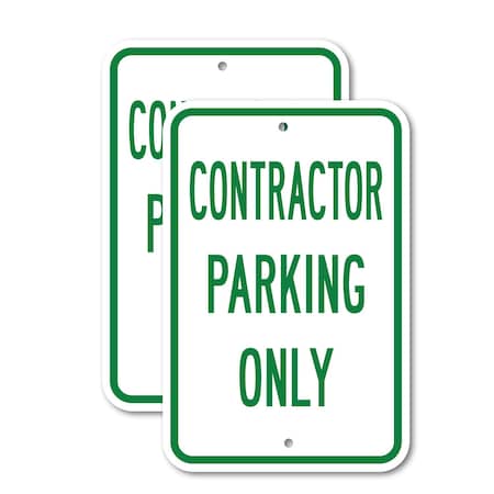 Signmission Contractor Parking Only, 12'' X 18'' 2 Signs, Heavy Gauge Aluminum, 2PK A-1218-2PACK-2619