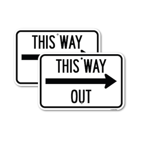 Signmission This Way Out Right Arrow, 12'' X 18'' 2 Signs, Heavy Gauge Aluminum, 2PK A-1218-2PACK-24512