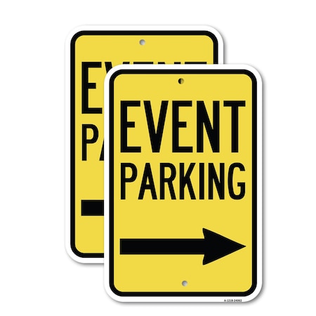 Signmission Event Parking with Left Right Arrow, 18'' X 24'' 2 Signs, Heavy Gauge Aluminum, 2PK A-1824-2PACK-24062