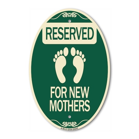 Signmission Blue Reserved Parking for New Mothers, 12 Inch X 18 Inch Architectural Oval, Heavy Gauge Aluminum A-OV-G-1218-24297