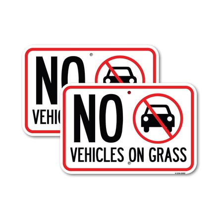 Signmission No Vehicles on Grass, 12'' X 18'' 2 Signs, Heavy Gauge Aluminum, 2PK A-1218-2PACK-23552